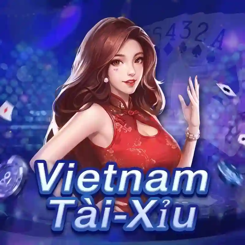 Trò chơi Vietnam Tai-Xiu casino